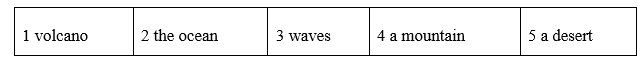 Vocabulary: Natural features - Unit 3. Adventure - SBT Tiếng Anh 8 Friends Plus 2 1